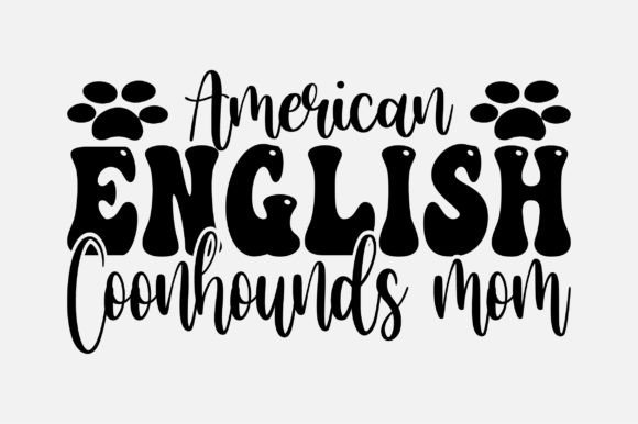 American English Coonhounds Mom SVG Review