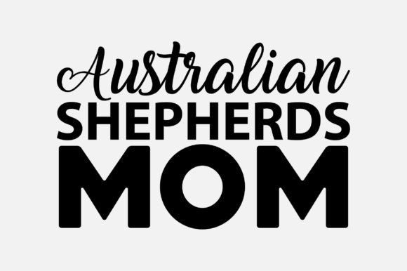 Australian Shepherds Mom SVG Sublimation Review