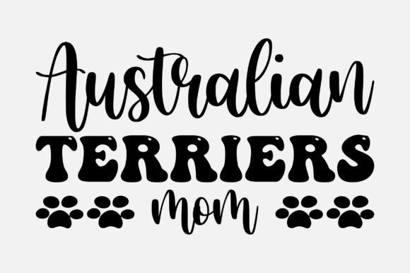 Australian Terriers Mom SVG Design Review