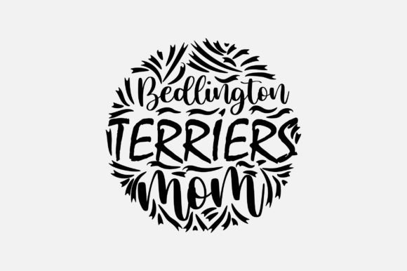 Bedlington Terriers Mom SVG: A Designer's Review