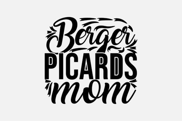 Berger Picard's Mom SVG: A Designer's Review