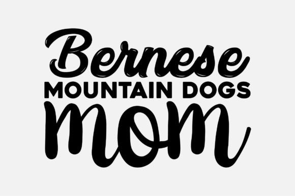 Bernese Mountain Dogs Mom SVG Design Review