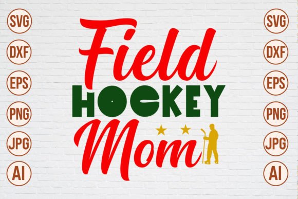 Field Hockey Mom SVG Cut File Review