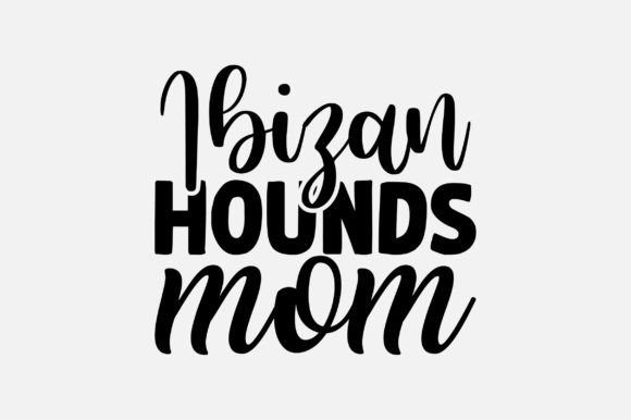 Ibizan Hounds Mom SVG Sublimation Review