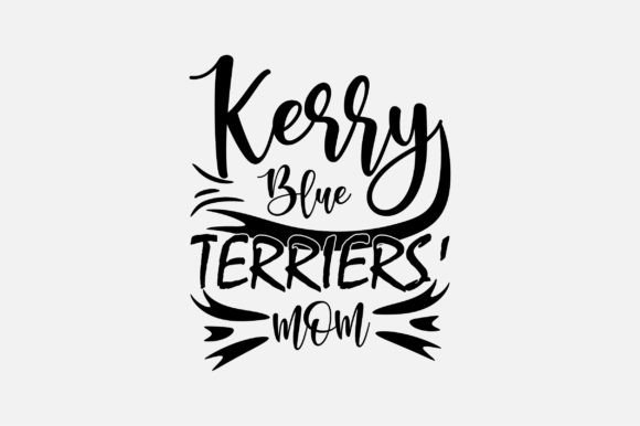 Kerry Blue Terriers Mom SVG Design Review