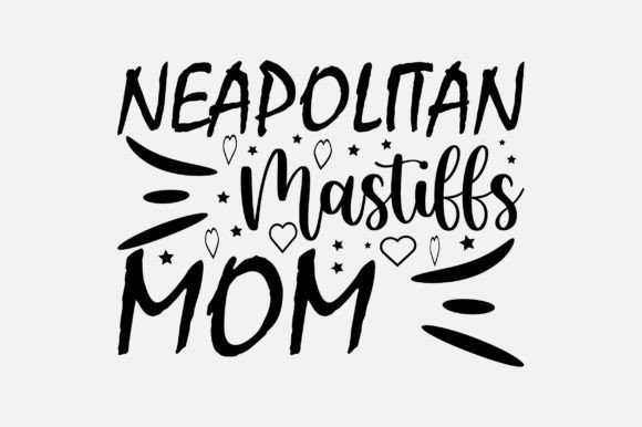 Neapolitan Mastiffs Mom SVG Sublimation Review