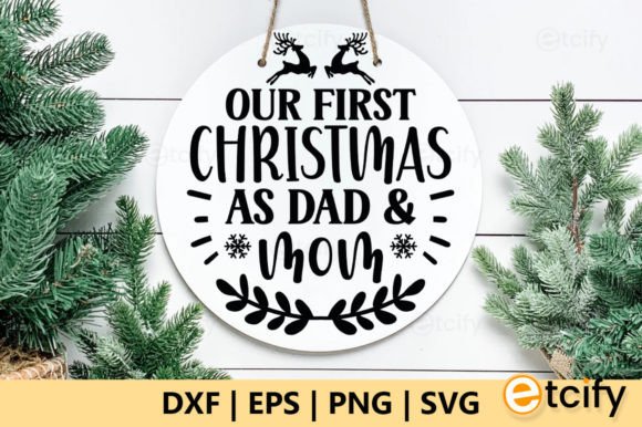 Our First Christmas As Dad Mom SVG Review