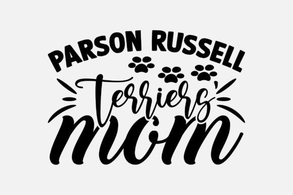 Parson Russell Terriers Mom SVG Design Review