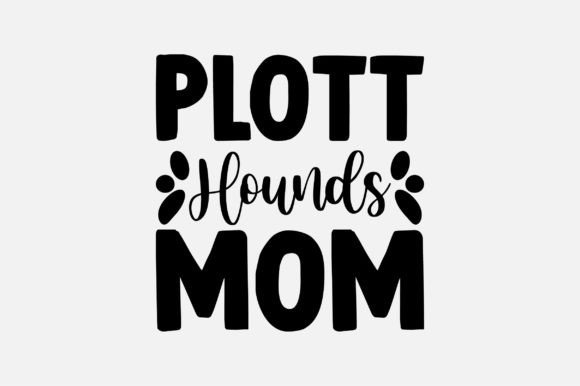 Plott Hounds Mom SVG: A Designer's Review