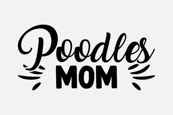 Poodles Mom SVG Sublimation: A Designer Review