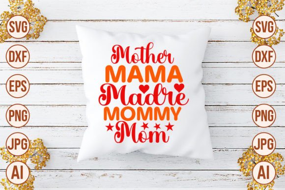 Review: Mother Mama Madre Mommy Mom SVG Cut File