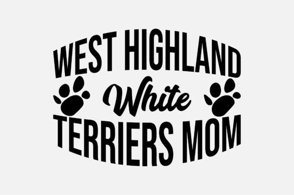 West Highland White Terriers Mom SVG Review